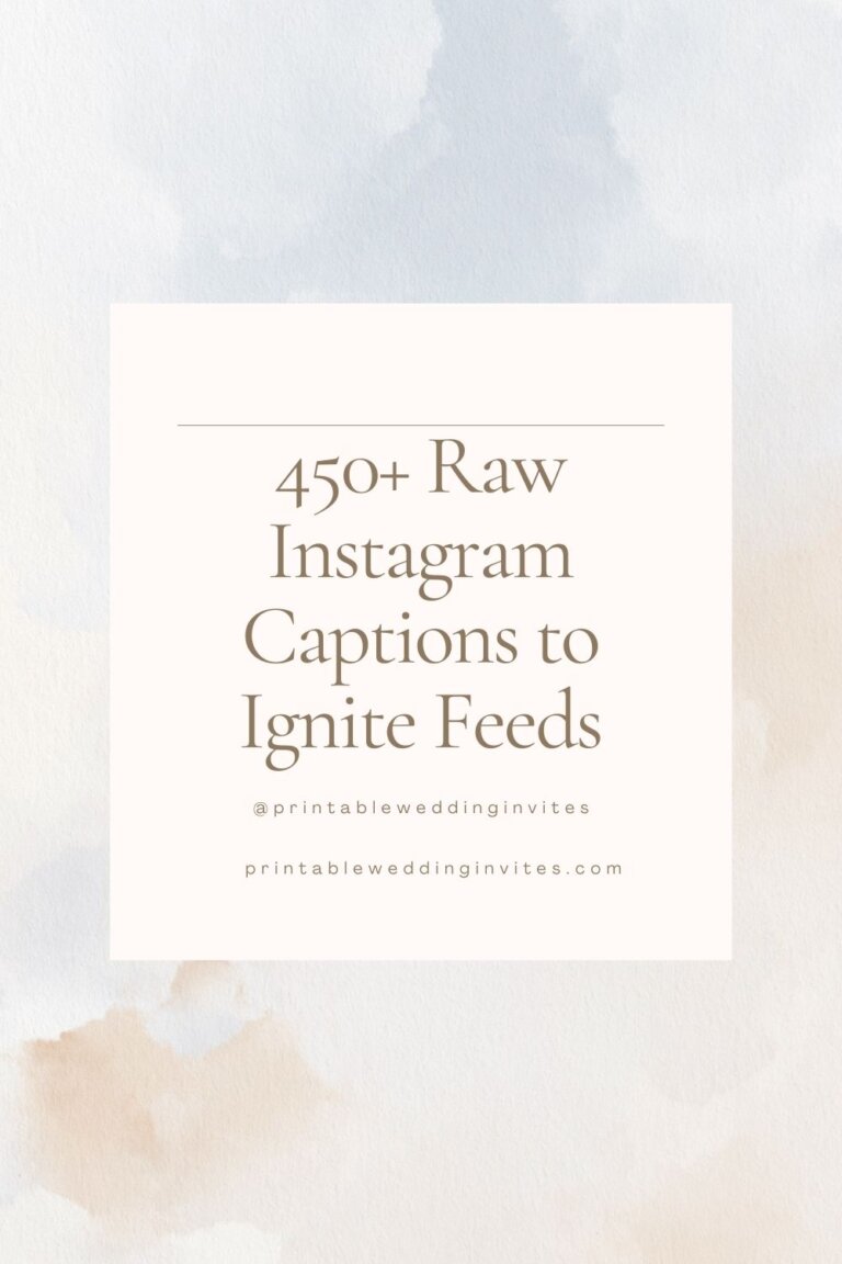 450+ Raw Instagram Captions to Ignite Feeds