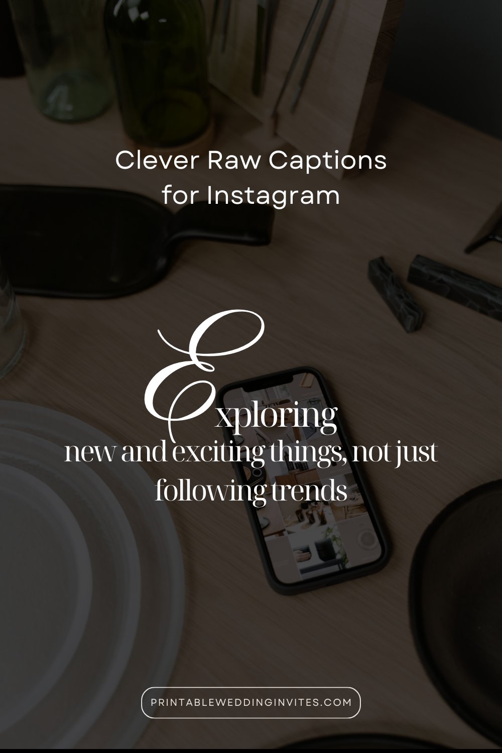 450+ Raw Instagram Captions to Ignite Feeds