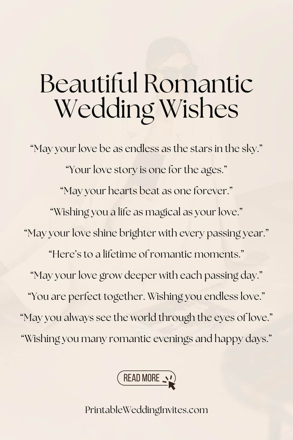 Alt text: "Elegant beige background with romantic wedding wishes. Text includes wishes for enduring love, shared happiness, and magical moments. Tone is heartwarming and joyous, with a 'Read More' button and website name at the bottom."