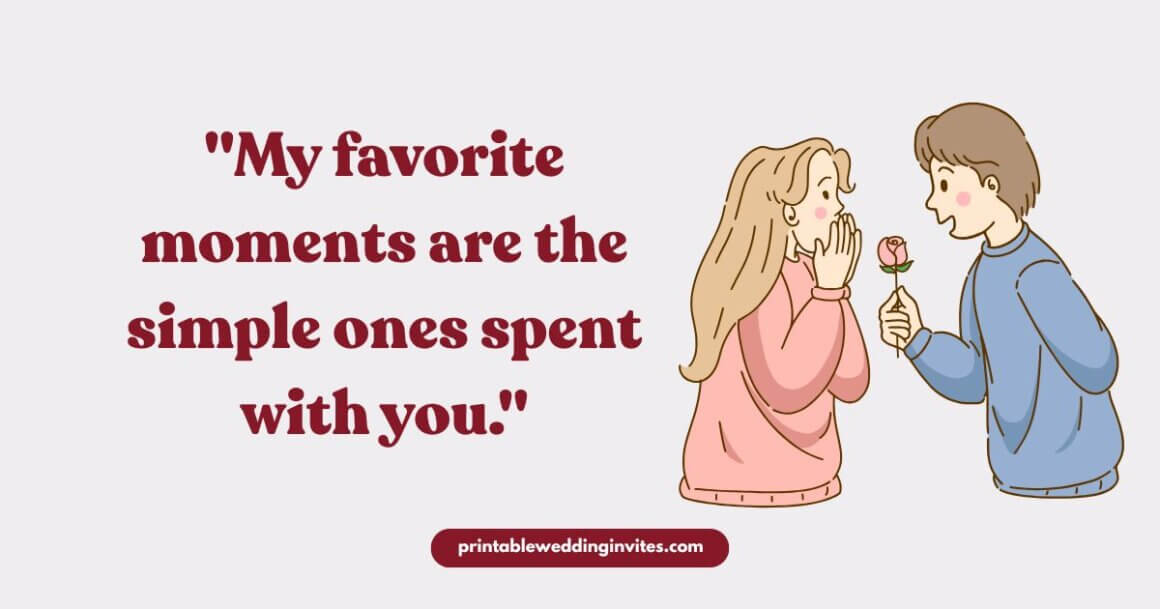 Illustration of two people; one offers a pink rose, the other reacts with joy. Text reads, "My favorite moments are the simple ones spent with you." Romantic tone.