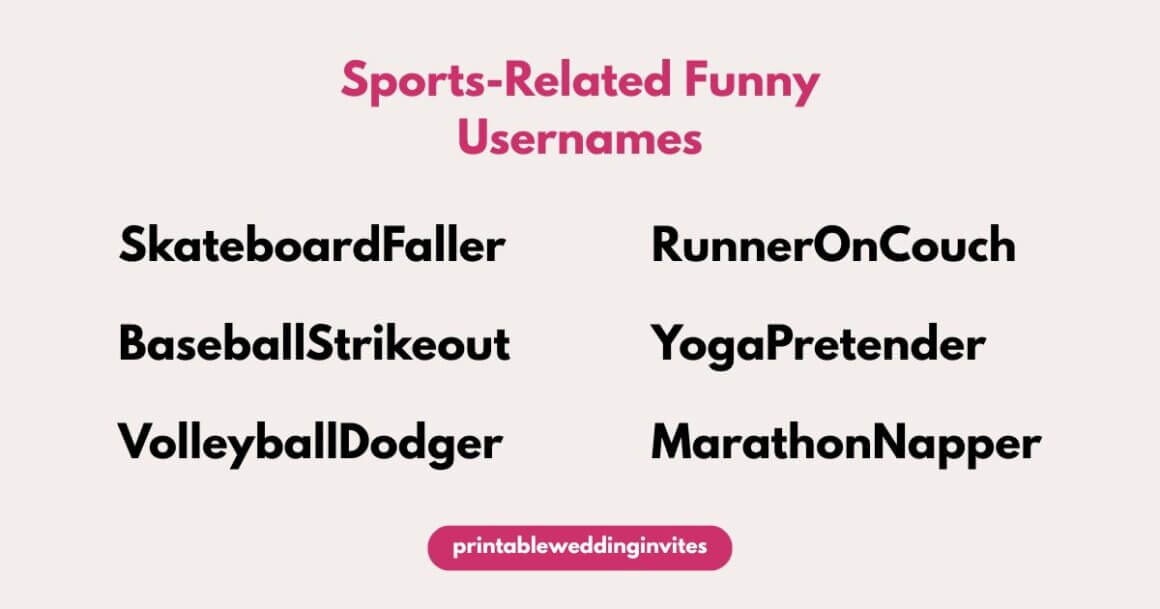 Text reading "Sports-Related Funny Usernames" with humorous terms like Skateboard Faller and Runner On Couch. Lighthearted and playful tone.
