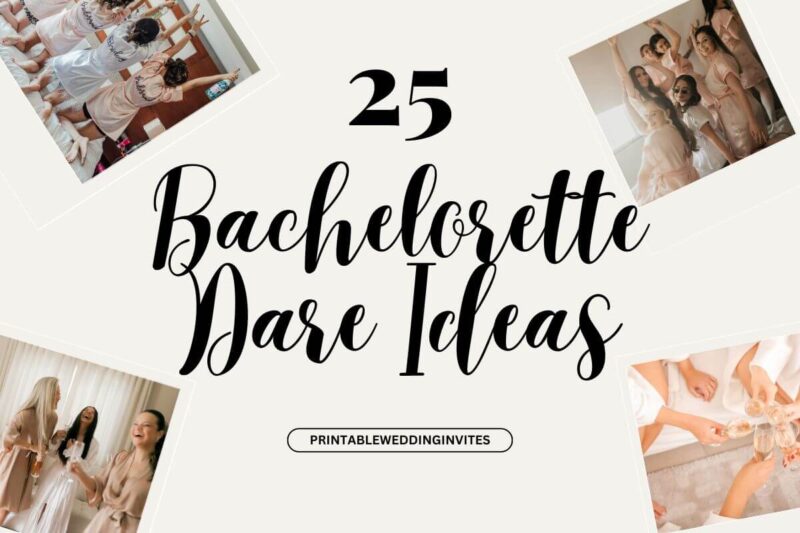 Bachelorette Dare Ideas
