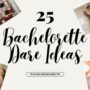 Bachelorette Dare Ideas