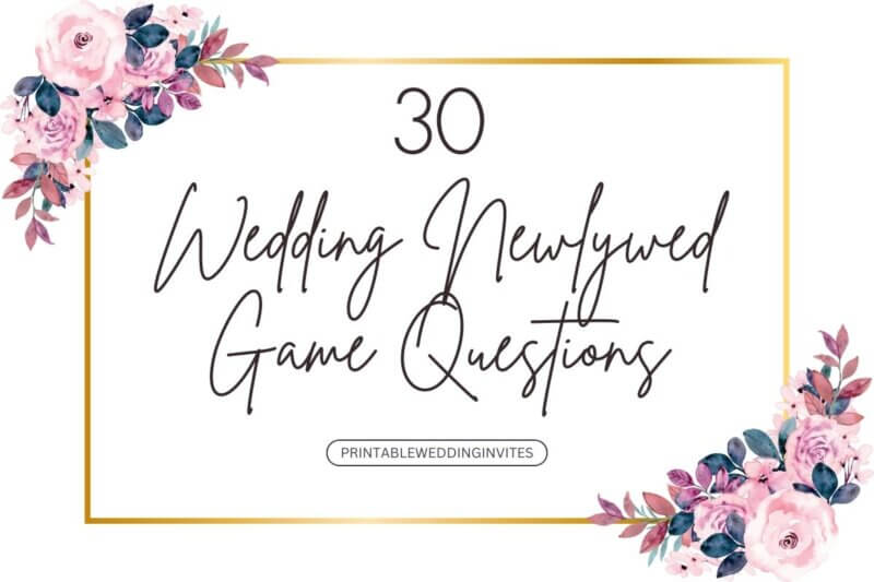 30 Wedding Newlywed Game Questions