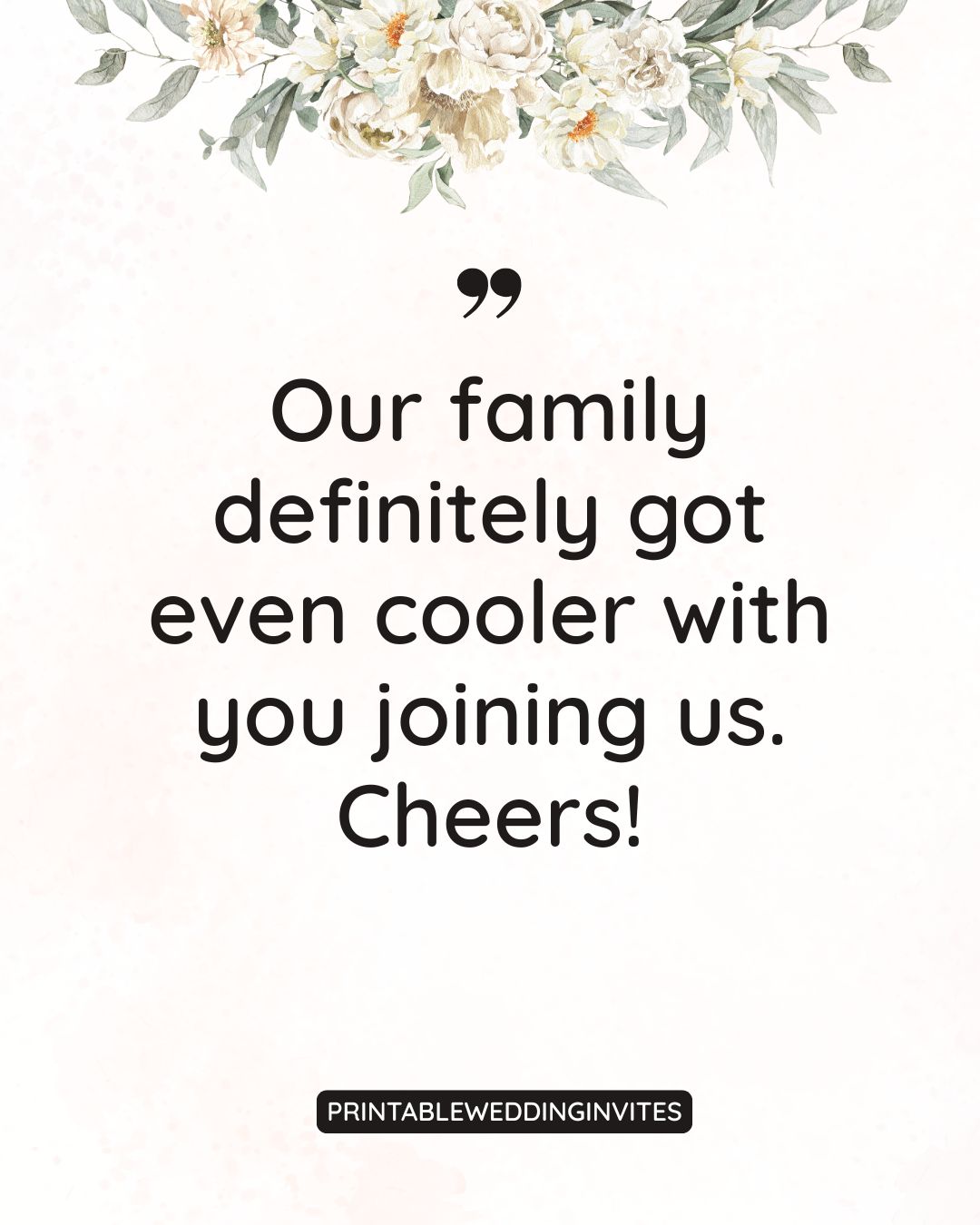 Our family definitely got even cooler with you joining us. Cheers!
