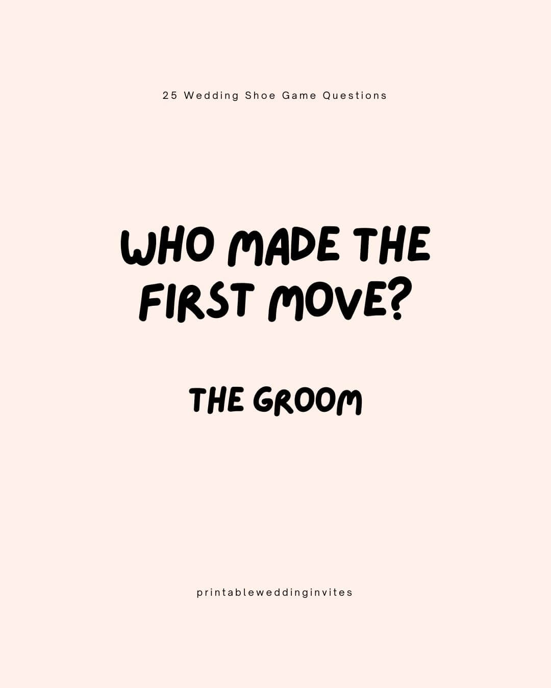 Who made the first move The groom