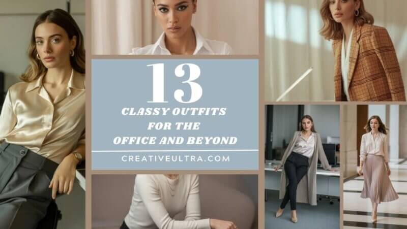 13 Classy Outfits for the Office and Beyond